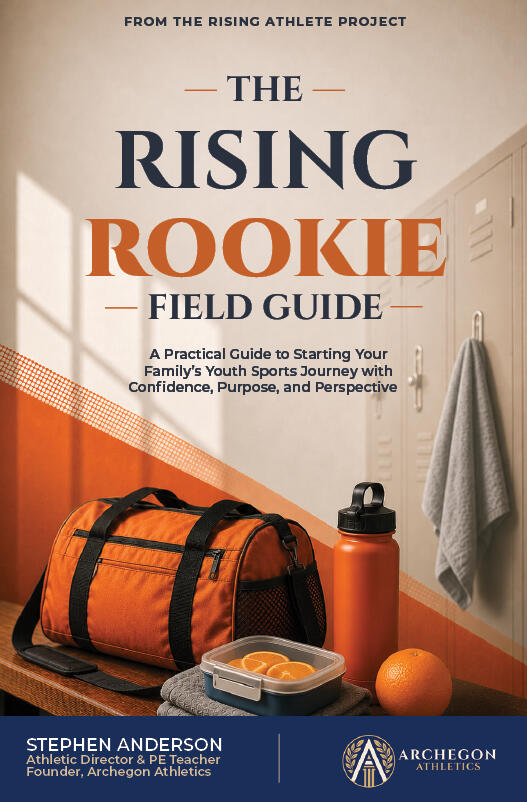 Rising Rookie Field Guide Cover The cover for the Rising Rookie Field Guide to help youth sports families